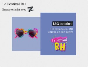 Festival RH 2026 : deux jours pour célébrer le Present